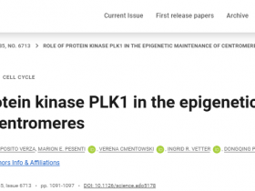 Science:磷酸化蛋白激酶PLK1如何促进着丝粒的表观遗传维持